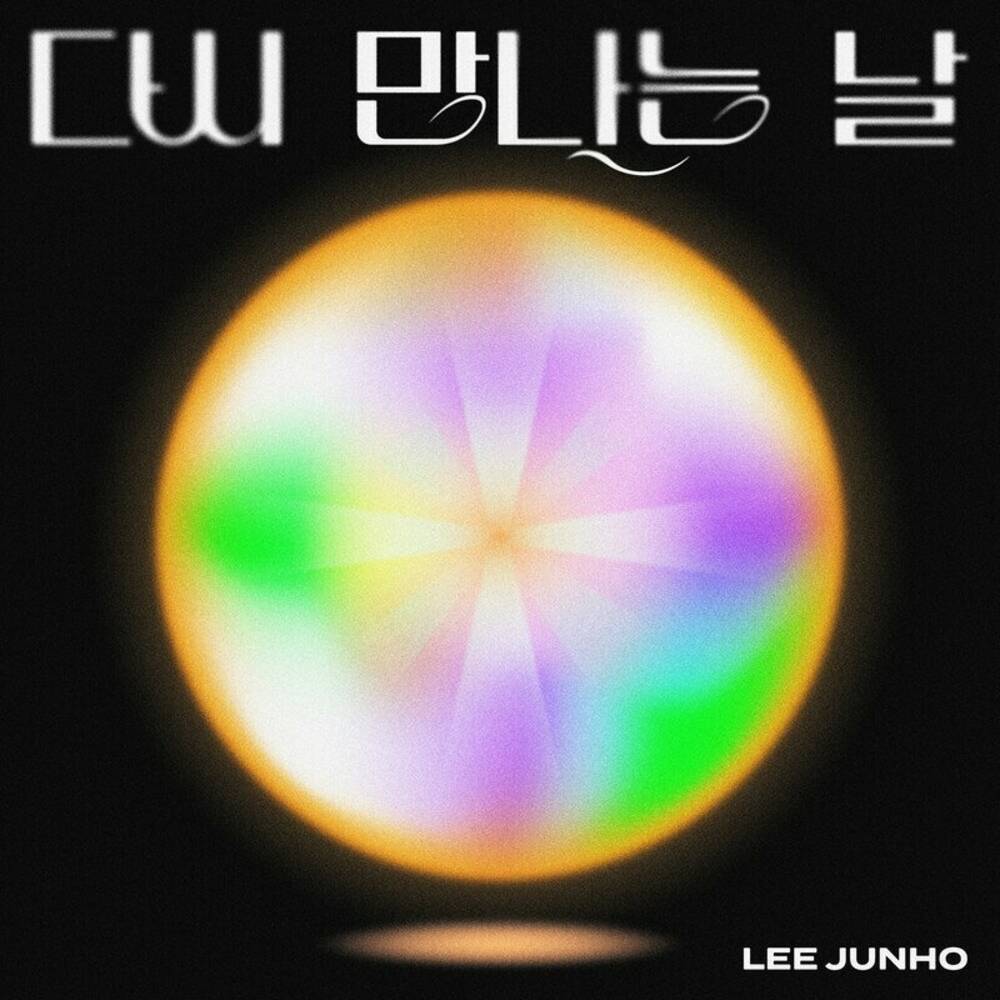 LEE JUNHO - When we meet again Mp3