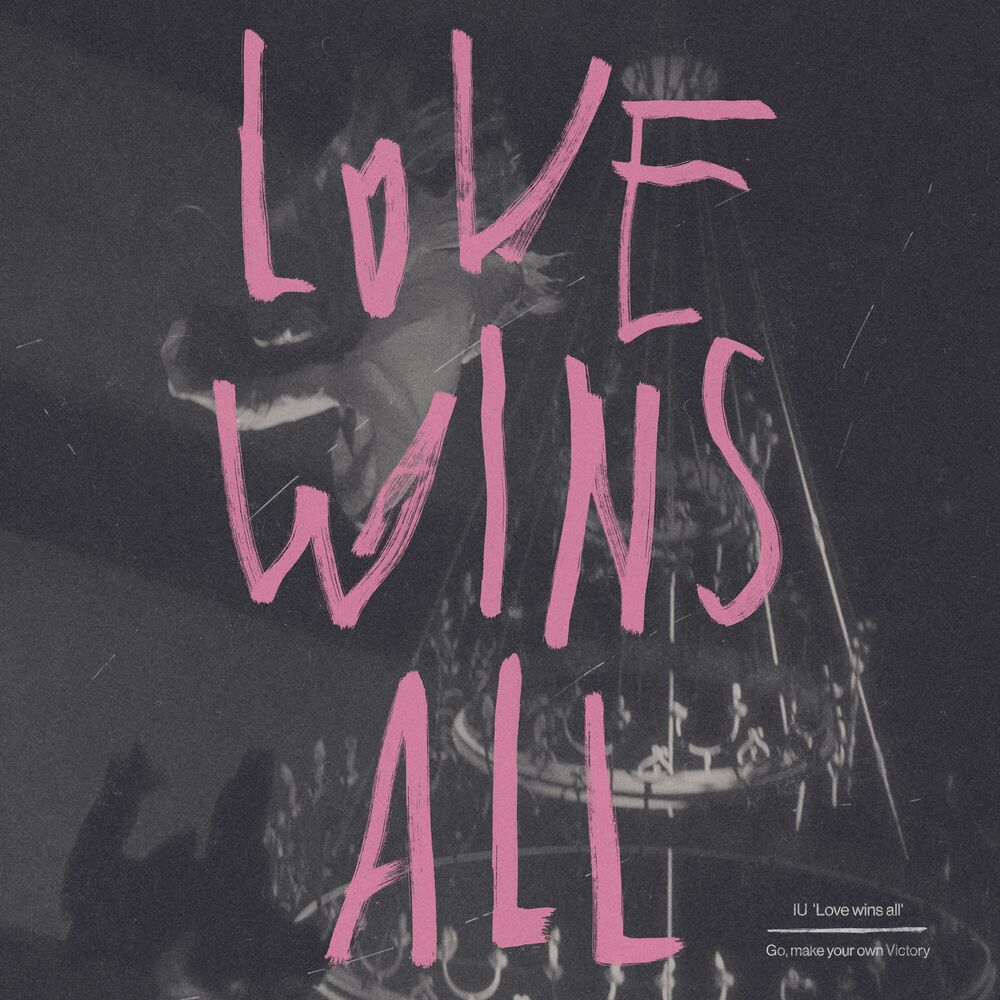 IU - Love Wins All